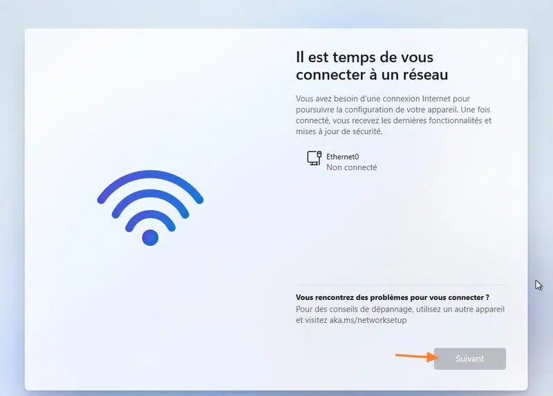 Windows 11 - Passer étape Il est temps de vous connecter à un réseau