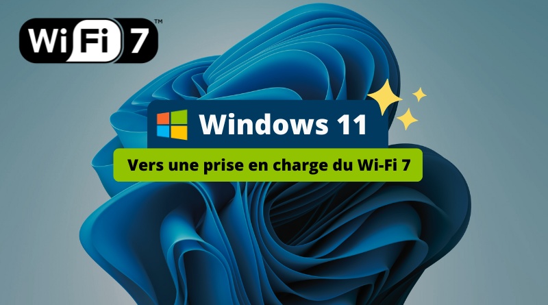 Windows 11 support Wi-Fi 7
