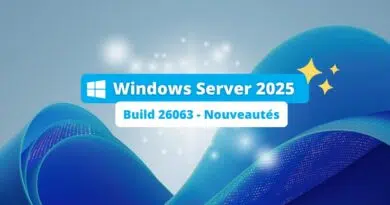Windows Server 2025 Build 26063 - Nouveautés