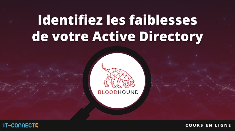 cours gratuit Bloodhound Active Directory