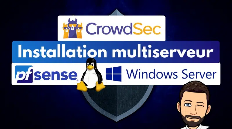 crowdsec multiserveur pfsense linux windows server