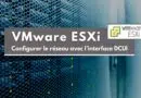 vmware esxi configurer réseau interface dcui