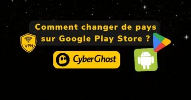 Android - Comment changer de pays sur Google Play Store