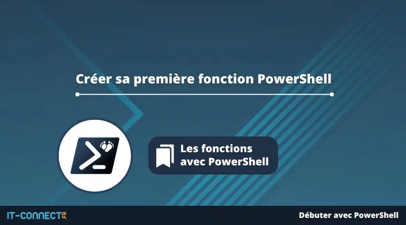 Créer sa première fonction PowerShell