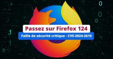 Firefox 124 - Faille de sécurité critique - CVE-2024-2615