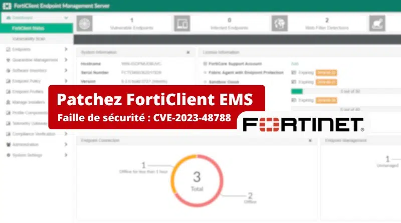 FortiClient EMS - Faille de sécurité - CVE-2023-48788