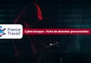 France Travail - Cyberattaque - Fuite de données personnelles