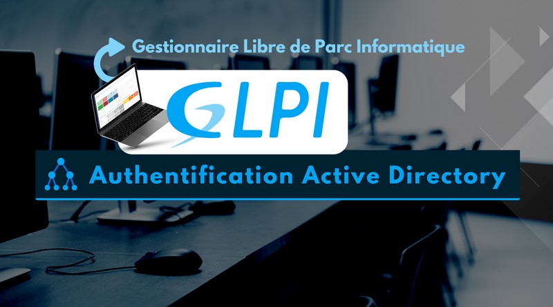 GLPI - Authentification Active Directory