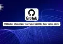 GitHub IA - Détecter et corriger les vulnérabilités dans votre code