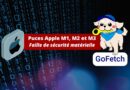 GoFetch - Faille de sécurité matérielle puces Apple