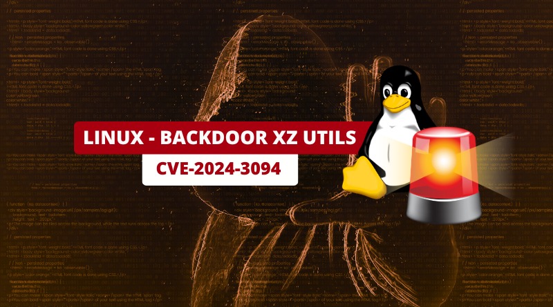 Linux - Porte dérobée XZ Utils - Mars 2024 - CVE-2024-3094