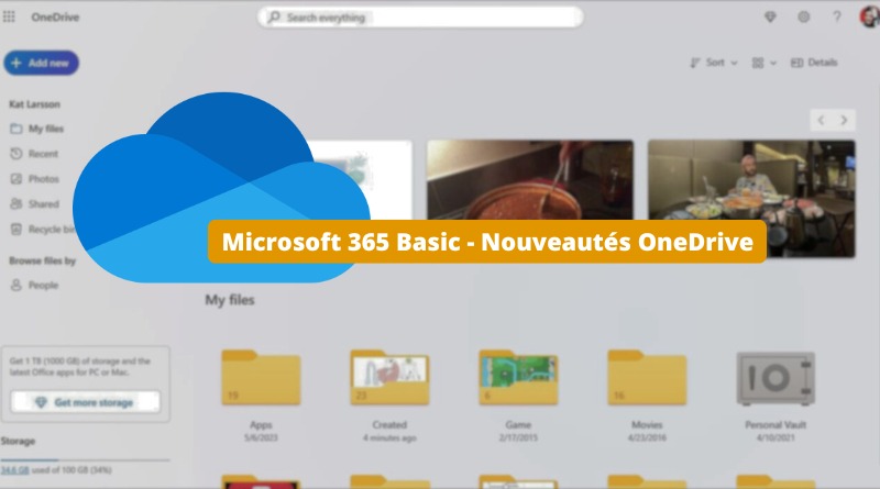 Microsoft 365 Basic - Nouveautés OneDrive - Mars 2024