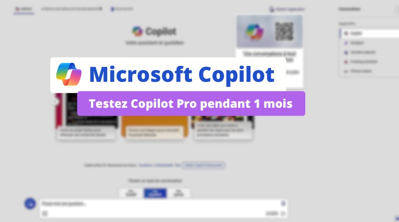 Microsoft Copilot - Testez Copilot Pro pendant 1 mois