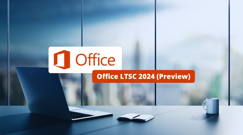 Microsoft Office LTSC 2024 (Preview)