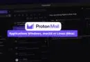 Proton Mail - Applications Windows, macOS et Linux (Bêta)