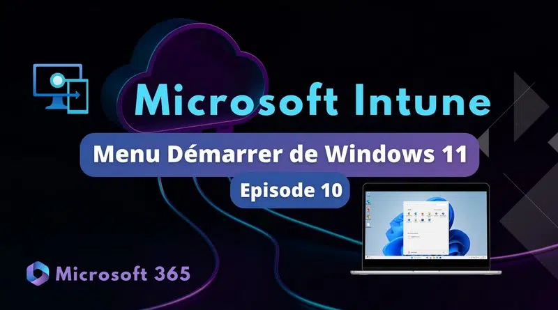 Tuto intune personnaliser menu Démarrer Windows