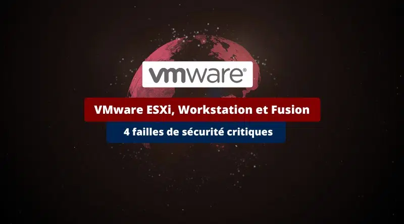 VMware ESXi, Workstation et Fusion - Failles contrôleurs USB - Mars 2024