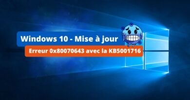 Windows 10 - Mise à jour KB5001716 - Erreur 0x80070643