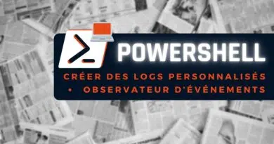 powershell créer log personnalisé windows