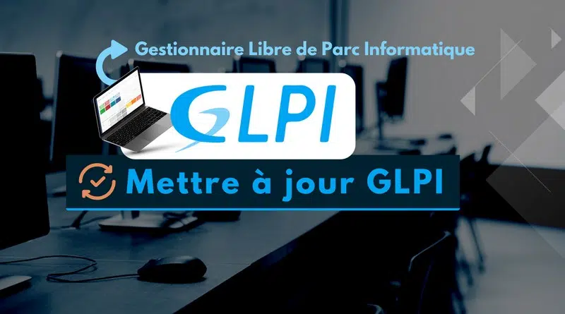 tuto mise à jour glpi