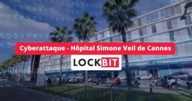 Cyberattaque - Hôpital Simone Veil de Cannes - LockBit - Avril 2024