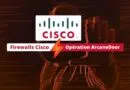 Cyberespionnage ArcaneDoor - Firewalls Cisco - Avril 2024
