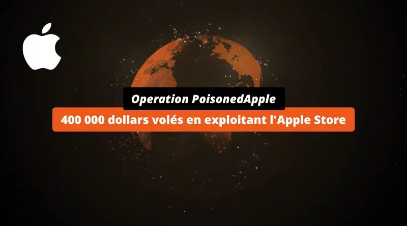 Cybersécurité - 400 000 dollars volés en exploitant Apple Store