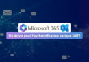 Microsoft 365 Exchange Online - Fin authentification basique SMTP