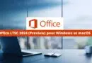 Office LTSC 2024 Preview pour Windows et macOS