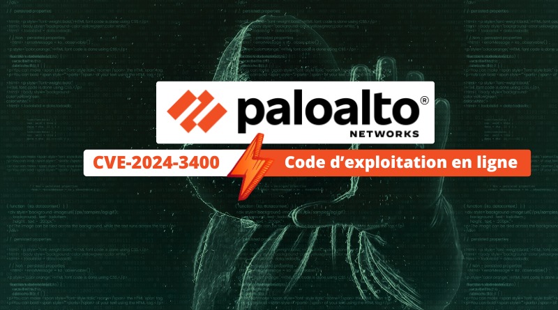 Palo Alto Networks - CVE-2024-3400 - Code exploitation vulnérabilité