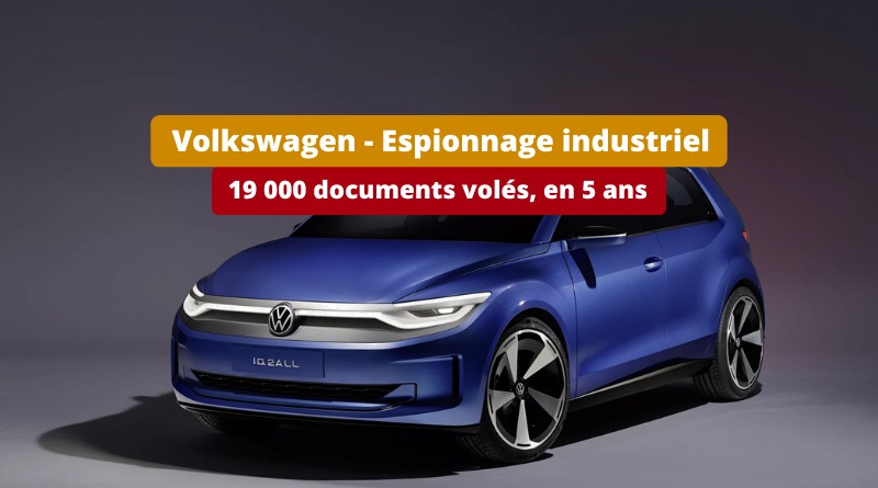 Volkswagen - Espionnage industriel - 19 000 documents volés