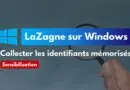 tuto LaZagne sur Windows collecter identifiants mémorisés
