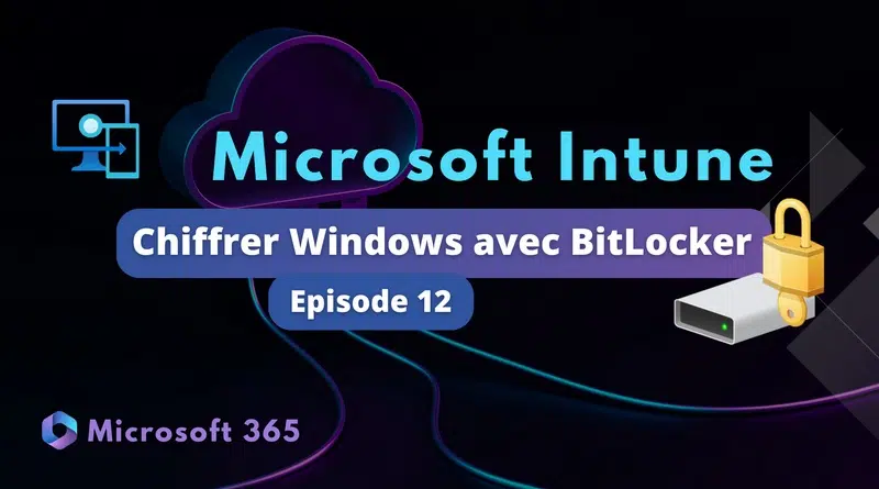 tuto intune configurer bitlocker windows
