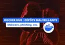 Cybersécurité - Millions dépôts Docker Hub malveillants