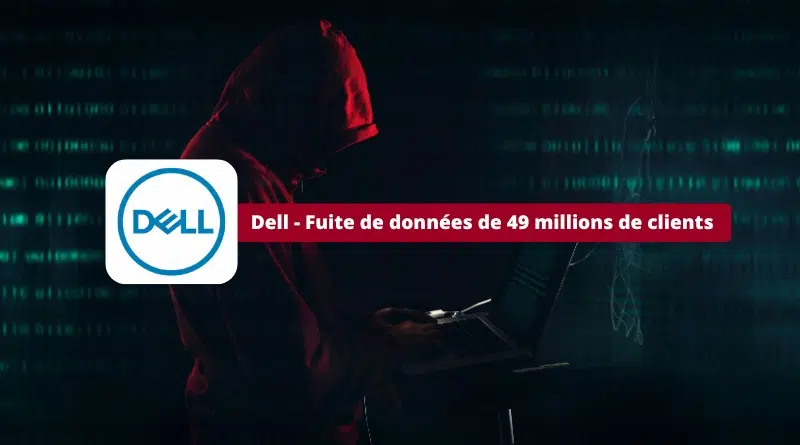 Dell - Fuite de données de 49 millions de clients
