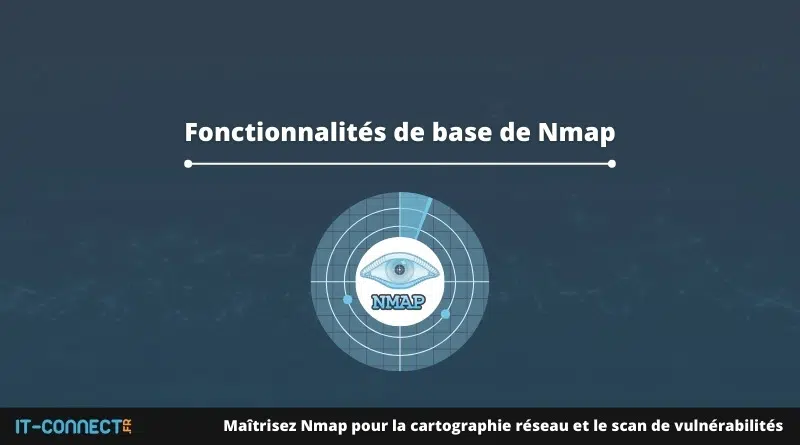 Fonctionnalités de base de Nmap