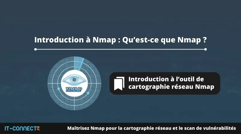 Qu’est-ce que Nmap ?