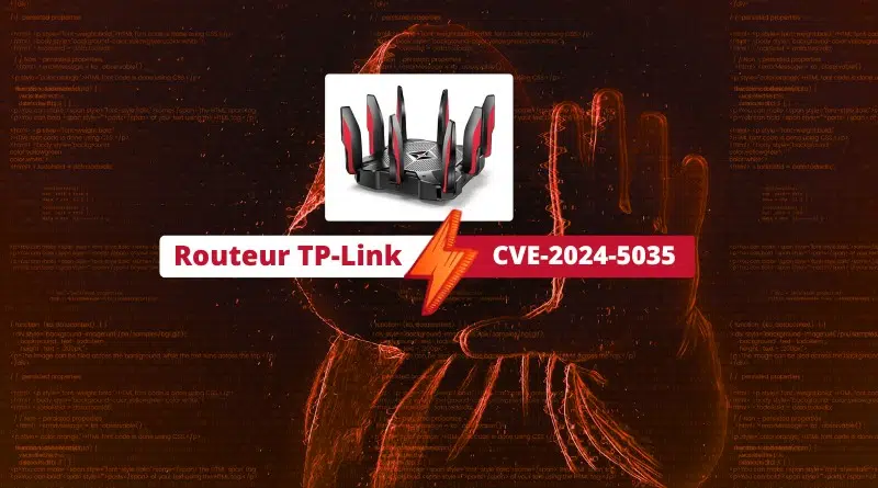 Routeur TP-Link Archer C5400X - CVE-2024-5035