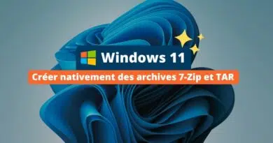 Windows 11 - Créer nativement des archives 7-Zip et TAR