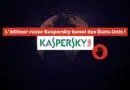 Kaspersky banni des États-Unis - Juin 2024