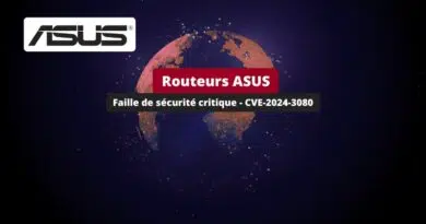 Routeurs ASUS - Faille de sécurité critique - CVE-2024-3080