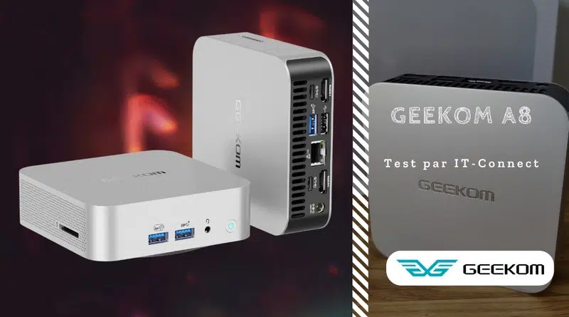 Test Geekom A8 - Avis complet