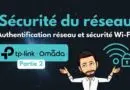 authentification réseau et sécurité Wi-Fi avec TP-Link Omada