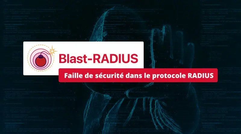 Faille Blast-RADIUS - CVE-2024-3596