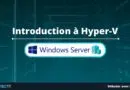 Introduction à Hyper-V
