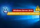 Windows Server 2019 - Problème boot KB5041578 mise à jour août 2024
