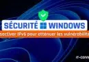 tuto windows désactiver ipv6 bonnes pratiques
