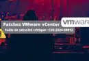 Faille VMware vCenter - CVE-2024-38812