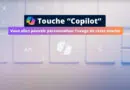 Windows 11 - Personnaliser touche Copilot du clavier