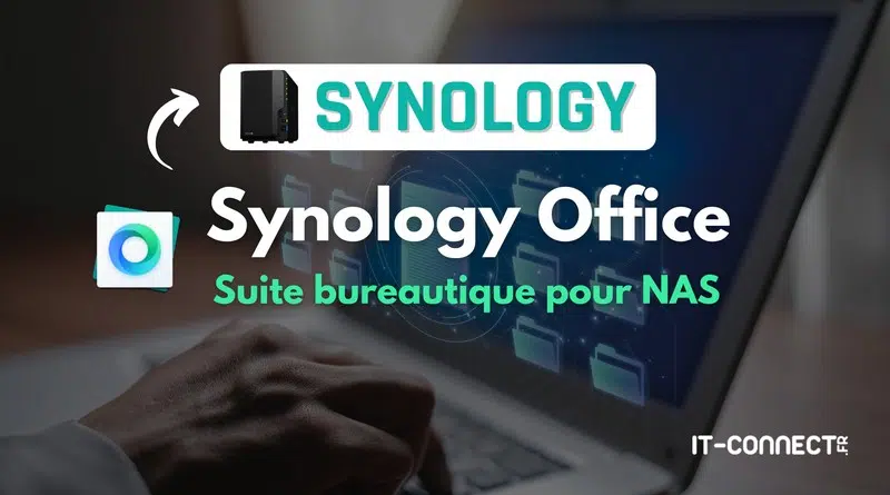 tuto synology office suite bureautique auto-hébergée pour nas
